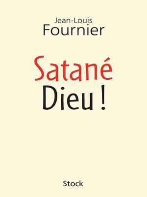 cover image of Satané Dieu